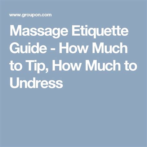 Massage Etiquette for Men: 8 Things to Keep in Mind